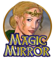 MAGIC MIRROR Slot